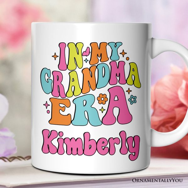 In My Grandma Era Personalized Mug, Groovy Grandma Gift With Custom Name In My Grandma Era Personalized Mug, Groovy Grandma Gift With Custom Name