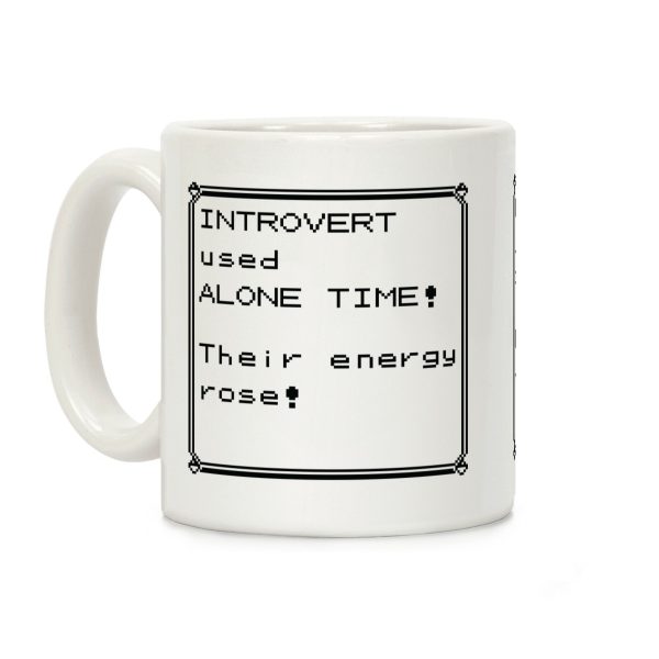 Introvert Used Alone Time Coffee Mug Introvert Used Alone Time Coffee Mug