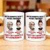 Introverts Don't Make Friends They Get Adopted By Extroverts - Personalized Custom Coffee Mug - BST268_MG Introverts Don't Make Friends They Get Adopted By Extroverts - Personalized Custom Coffee Mug - BST268_MG