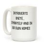 Introverts Unite... Separately And In Our Own Homes Coffee Mug Introverts Unite... Separately And In Our Own Homes Coffee Mug