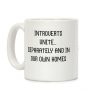 Introverts Unite... Separately And In Our Own Homes Coffee Mug Introverts Unite... Separately And In Our Own Homes Coffee Mug