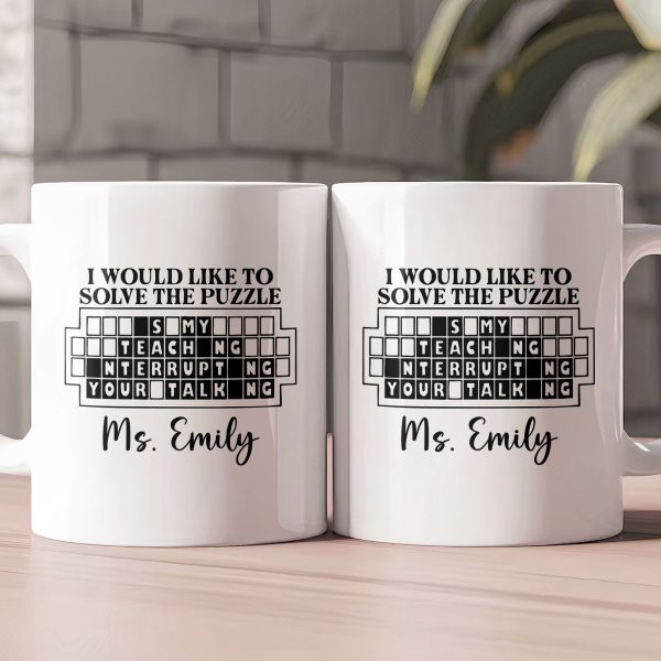 Is My Teaching Interrupting Your Talking - Personalized Mug Is My Teaching Interrupting Your Talking - Personalized Mug