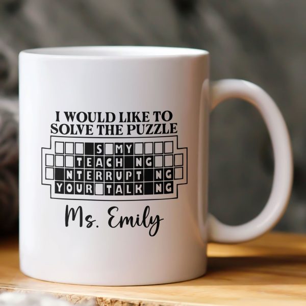 Is My Teaching Interrupting Your Talking - Personalized Mug Is My Teaching Interrupting Your Talking - Personalized Mug