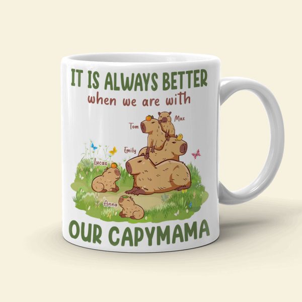 It Is Always Better When We Are With, Personalized Mug, Gift For Mom, Mother's Day Gift, Capybara Mom And Kids Mug It Is Always Better When We Are With, Personalized Mug, Gift For Mom, Mother's Day Gift, Capybara Mom And Kids Mug