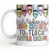 It Takes A Big Heart To Teach Little Minds Mug Design - Personalized Custom Coffee Mug - TEACH066_MG It Takes A Big Heart To Teach Little Minds Mug Design - Personalized Custom Coffee Mug - TEACH066_MG