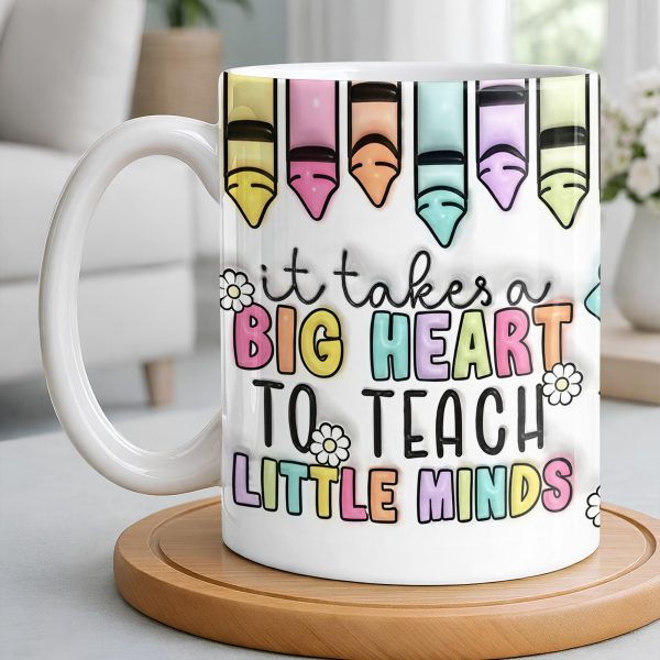 It Takes A Big Heart To Teach Little Minds Mug Design - Personalized Custom Coffee Mug - TEACH066_MG It Takes A Big Heart To Teach Little Minds Mug Design - Personalized Custom Coffee Mug - TEACH066_MG