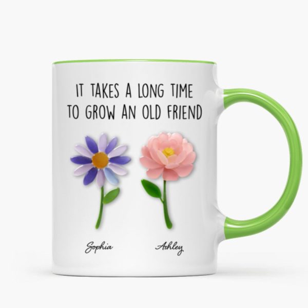 It Takes a Long Time to Grow an Old Friend, Custom Birth Month Flower - Personalized Mug - Christmas Gift for Best Friends It Takes a Long Time to Grow an Old Friend, Custom Birth Month Flower - Personalized Mug - Christmas Gift for Best Friends