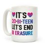 It's 20-Bi-Teen Let's End Bi Erasure Coffee Mug It's 20-Bi-Teen Let's End Bi Erasure Coffee Mug