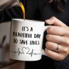 It's A Beautiful Day To Save Lives, Medical Scrubs And Stethoscope - Personalized Custom Coffee Mug - DOC017_MG