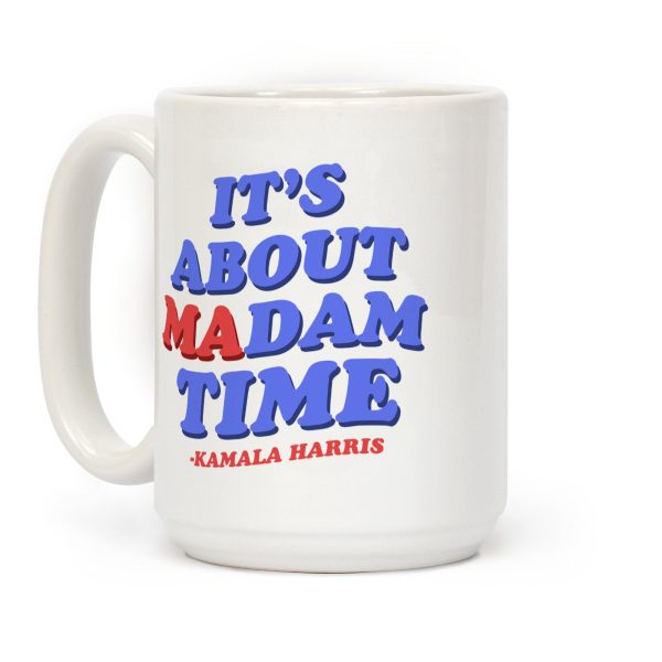 Its About Madam Time Harris Coffee Mug Its About Madam Time Harris Coffee Mug