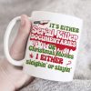 It's Either Serial Killer Documentaries Or Christmas Movies I Either Sleighin' Or Slayin', Black Night Girl White Mug