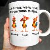 It's Fine, We're Fine, Everything Is Fine With Roosters - Personalized Custom Coffee Mug - COL106_MG It's Fine, We're Fine, Everything Is Fine With Roosters - Personalized Custom Coffee Mug - COL106_MG