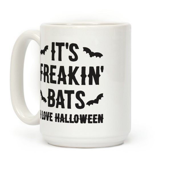 It's Freakin' Bats I Love Halloween Coffee Mug It's Freakin' Bats I Love Halloween Coffee Mug