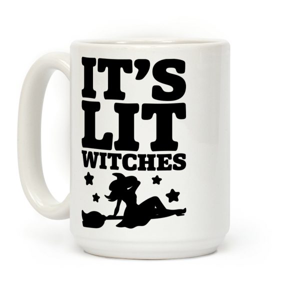 It's Lit Witches Coffee Mug It's Lit Witches Coffee Mug