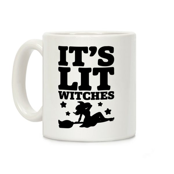 It's Lit Witches Coffee Mug It's Lit Witches Coffee Mug