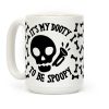 It's My Dooty To Be Spoopy Coffee Mug It's My Dooty To Be Spoopy Coffee Mug