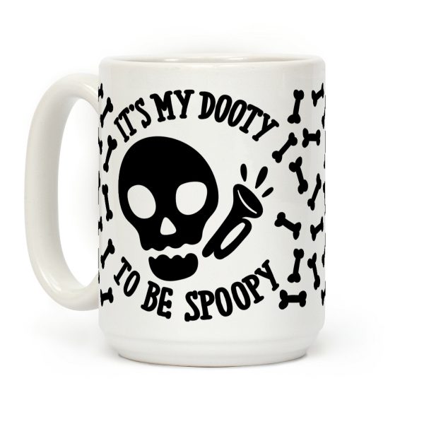 It's My Dooty To Be Spoopy Coffee Mug It's My Dooty To Be Spoopy Coffee Mug