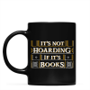 It's Not Hoarding If It's Books Book Lovers Gift Mug It's Not Hoarding If It's Books Book Lovers Gift Mug