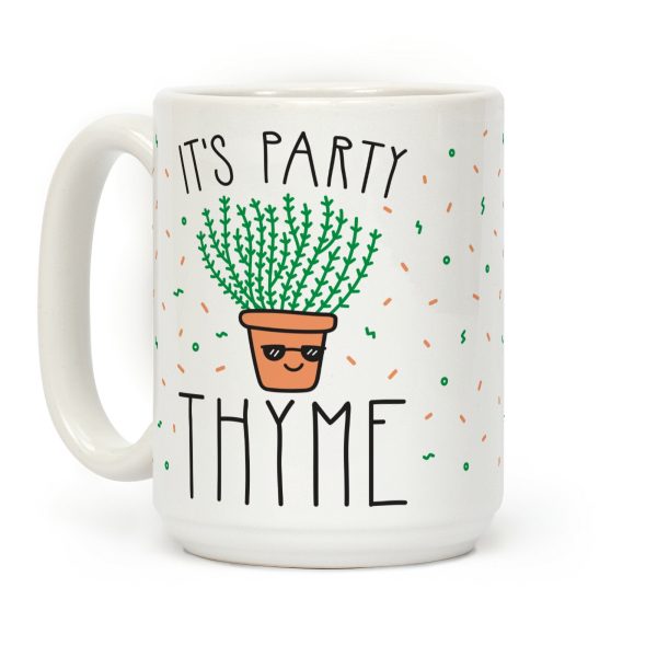 It's Party Thyme Coffee Mug It's Party Thyme Coffee Mug