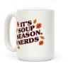 It's Soup Season, Nerds Coffee Mug It's Soup Season, Nerds Coffee Mug
