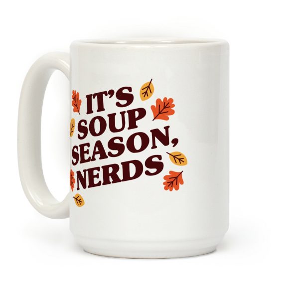 It's Soup Season, Nerds Coffee Mug It's Soup Season, Nerds Coffee Mug