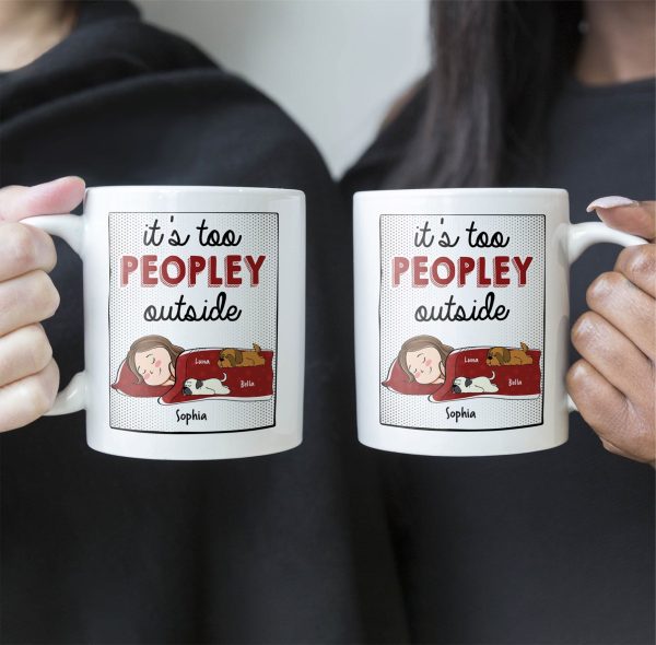 It's Too Peopley Outside - New Version - Personalized Mug It's Too Peopley Outside - New Version - Personalized Mug