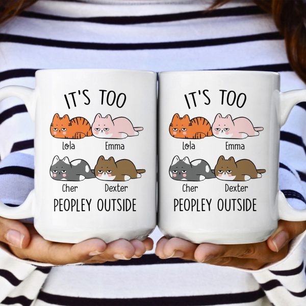 It's Too Peopley Outside - Personalized Mug It's Too Peopley Outside - Personalized Mug