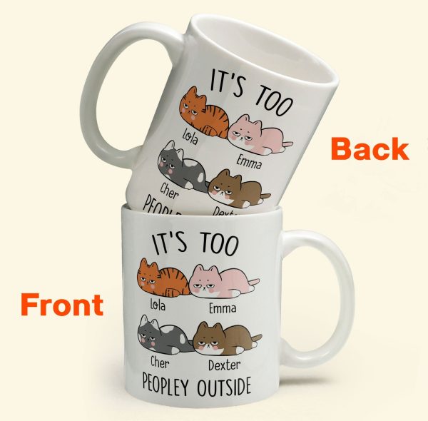 It's Too Peopley Outside - Personalized Mug It's Too Peopley Outside - Personalized Mug