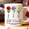 It's Who We Have in Life that Matters, Custom Birth Month Flower - Personalized Mug - Christmas Gift for Best Friends It's Who We Have in Life that Matters, Custom Birth Month Flower - Personalized Mug - Christmas Gift for Best Friends