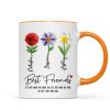 It's Who We Have in Life that Matters, Custom Birth Month Flower - Personalized Mug - Christmas Gift for Best Friends It's Who We Have in Life that Matters, Custom Birth Month Flower - Personalized Mug - Christmas Gift for Best Friends