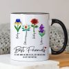 It's Who We Have in Life that Matters, Custom Birth Month Flower - Personalized Mug - Christmas Gift for Best Friends It's Who We Have in Life that Matters, Custom Birth Month Flower - Personalized Mug - Christmas Gift for Best Friends