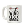 It's Wino-clock Somewhere! Coffee Mug It's Wino-clock Somewhere! Coffee Mug