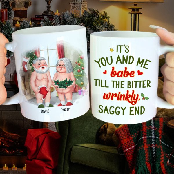 It's You And Me Babe, Couple Gift, Personalized Mug, Funny Old Couple Mug, Christmas Gift It's You And Me Babe, Couple Gift, Personalized Mug, Funny Old Couple Mug, Christmas Gift