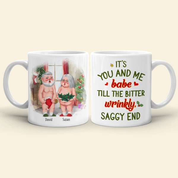 It's You And Me Babe, Couple Gift, Personalized Mug, Funny Old Couple Mug, Christmas Gift It's You And Me Babe, Couple Gift, Personalized Mug, Funny Old Couple Mug, Christmas Gift
