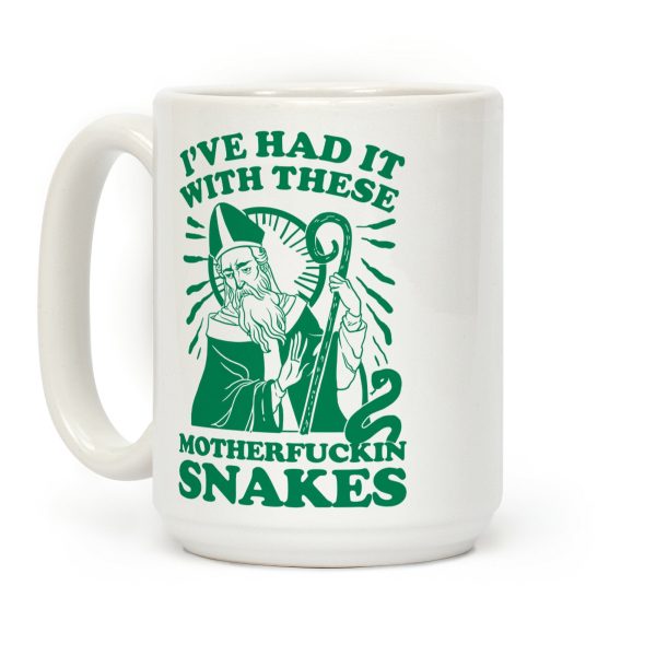 I've Had It With These MotherF***in Snakes Coffee Mug I've Had It With These MotherF***in Snakes Coffee Mug