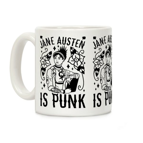 Jane Austen Is Punk Coffee Mug Jane Austen Is Punk Coffee Mug