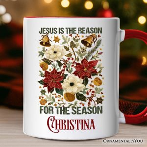 Jesus Is the Reason for the Season Floral Christmas Personalized Mug, Holiday Christian Gift with Custom Name