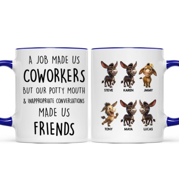 Job Made Us Coworkers But Our Potty Mouth Made Us Friends - Personalized Mug - Funny Christmas Gift for Work Besties Job Made Us Coworkers But Our Potty Mouth Made Us Friends - Personalized Mug - Funny Christmas Gift for Work Besties