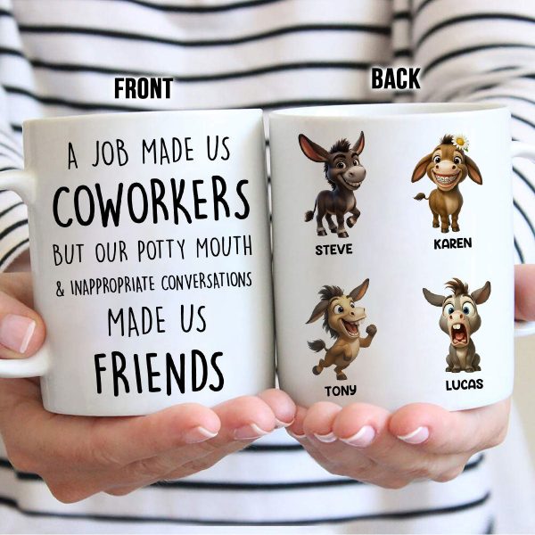 Job Made Us Coworkers But Our Potty Mouth Made Us Friends - Personalized Mug - Funny Christmas Gift for Work Besties Job Made Us Coworkers But Our Potty Mouth Made Us Friends - Personalized Mug - Funny Christmas Gift for Work Besties