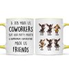 Job Made Us Coworkers But Our Potty Mouth Made Us Friends - Personalized Mug - Funny Christmas Gift for Work Besties Job Made Us Coworkers But Our Potty Mouth Made Us Friends - Personalized Mug - Funny Christmas Gift for Work Besties