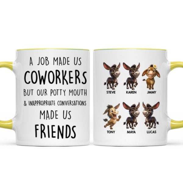 Job Made Us Coworkers But Our Potty Mouth Made Us Friends - Personalized Mug - Funny Christmas Gift for Work Besties Job Made Us Coworkers But Our Potty Mouth Made Us Friends - Personalized Mug - Funny Christmas Gift for Work Besties