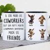 Job Made Us Coworkers But Our Potty Mouth Made Us Friends - Personalized Mug - Funny Christmas Gift for Work Besties Job Made Us Coworkers But Our Potty Mouth Made Us Friends - Personalized Mug - Funny Christmas Gift for Work Besties