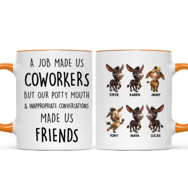 Job Made Us Coworkers But Our Potty Mouth Made Us Friends - Personalized Mug - Funny Christmas Gift for Work Besties Job Made Us Coworkers But Our Potty Mouth Made Us Friends - Personalized Mug - Funny Christmas Gift for Work Besties