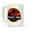 Jurassic Perk Coffee Mug Jurassic Perk Coffee Mug