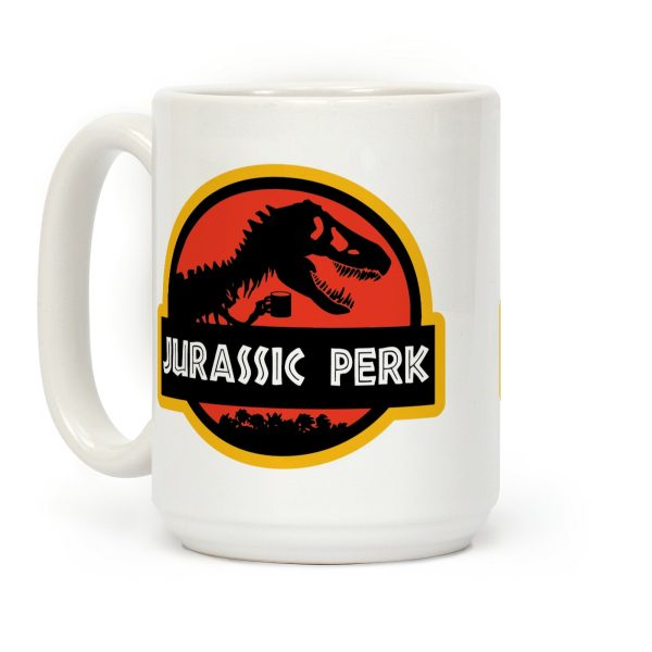 Jurassic Perk Coffee Mug Jurassic Perk Coffee Mug