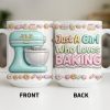 Just A Girl Who Loves Baking With Mixer And Cupcakes - Personalized Custom Coffee Mug - COOK030_MG