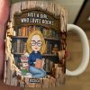 Just A Girl Who Loves Books - Personalized Mug - Gift For Daughter Just A Girl Who Loves Books - Personalized Mug - Gift For Daughter