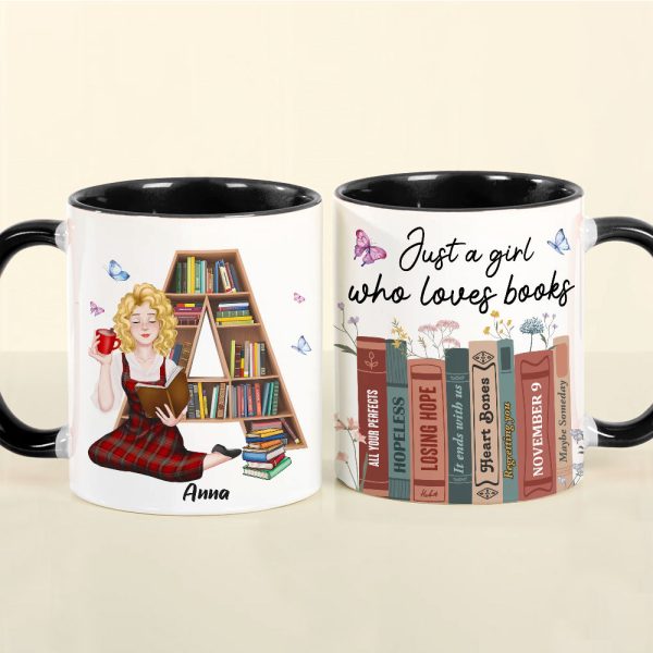 Just A Girl Who Loves Books, Personalize Accent Mug, Gifts For Book Lover Just A Girl Who Loves Books, Personalize Accent Mug, Gifts For Book Lover