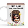 Just A Girl Who Loves Books With Flowers And Happy Sun Design - Personalized Custom Coffee Mug - DTG013_MG Just A Girl Who Loves Books With Flowers And Happy Sun Design - Personalized Custom Coffee Mug - DTG013_MG
