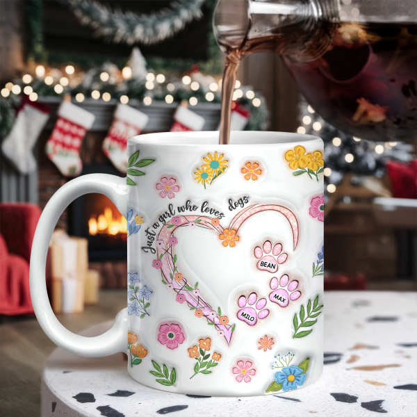 Just A Girl Who Loves Dogs Personalized 3D Inflated Effect Printed Mug HA75 898088 Just A Girl Who Loves Dogs Personalized 3D Inflated Effect Printed Mug HA75 898088